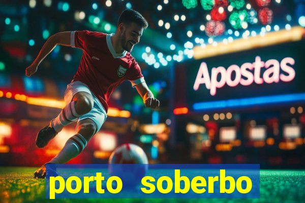 porto soberbo argentina compras